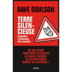 Terre silencieuse - Empêcher l'extinction des insectes