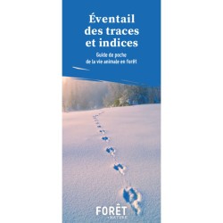 Eventail des traces et indices - Guide de poche de la vie animale en forêt
