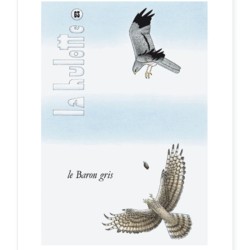 La Hulotte N°63 : Le Baron gris (Le Busard cendré)