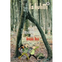 La Hulotte N°88 : Petits Mystères des Grands Bois