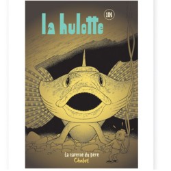 La Hulotte N°104 : La caverne du père Chabot