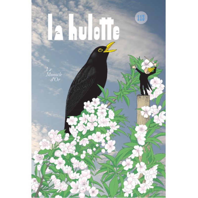 La Hulotte N°113 : Le monocle d'or (Le Merle noir)