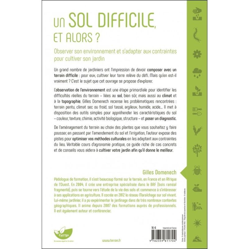 Un sol difficile et alors ? Observer son environnement et s'adapter aux contraintes pour cultiver son jardin Un sol difficile et alors ? Observer son environnement et s'adapter aux contraintes pour cultiver son jardin