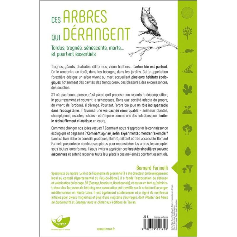 Ces arbres qui dérangent - Tordus, trognés, sénescents, morts... et pourtant essentiels