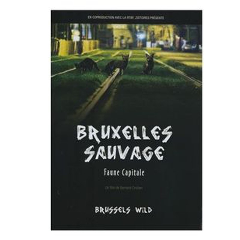 Bruxelles Sauvage - DVD