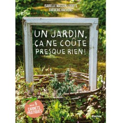 Un jardin, ça ne coûte presque rien!