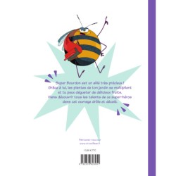 Super Copains du jardin - Super Bourdon Super Copains du jardin - Super Bourdon