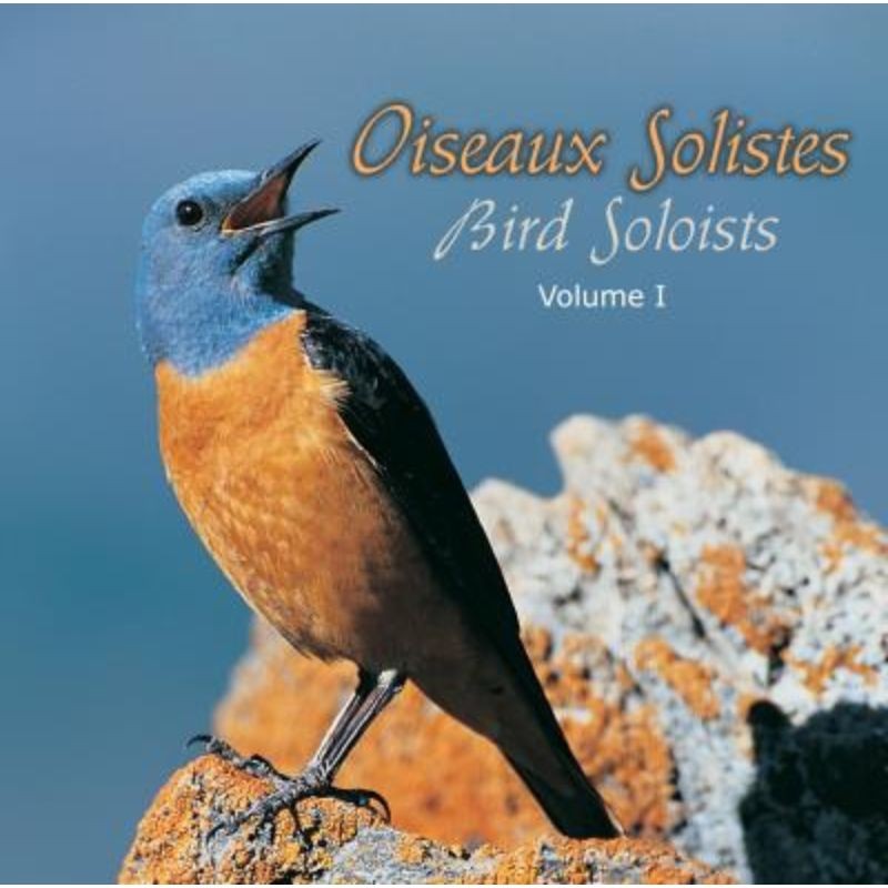Oiseaux solistes - Volume 1