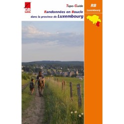Randonnées en Boucle dans la province de Luxembourg - Tome 2