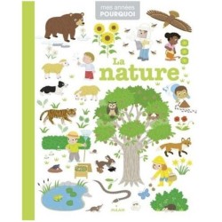 La nature - Mes années pourquoi