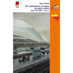 Randonnées en ligne de gare à gare par les GR - Tome 2