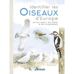 Identifier les oiseaux d'Europe - Par leur aspect, leur habitat, et leur comportement