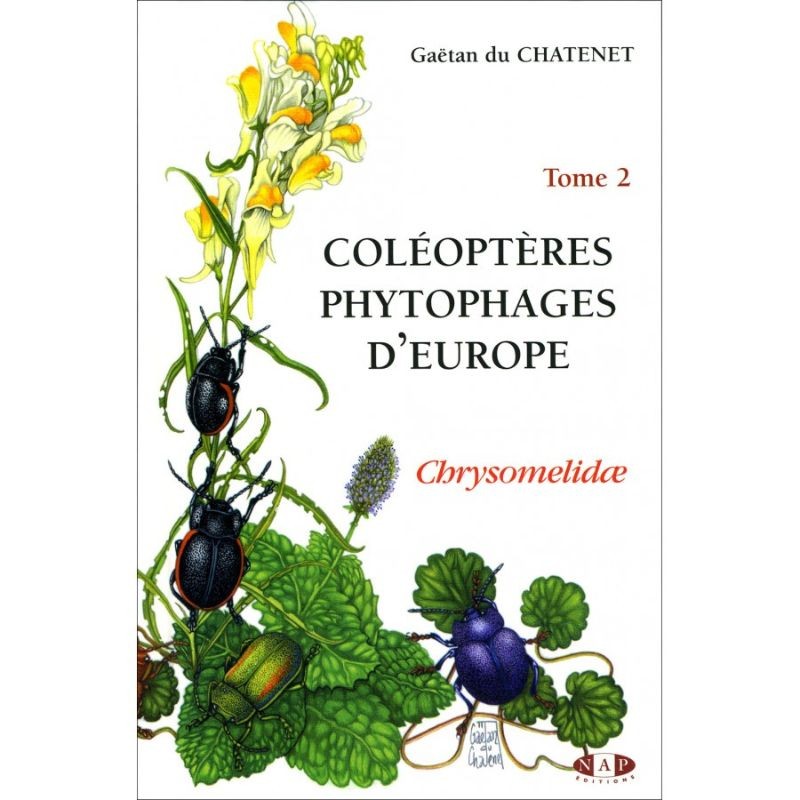 Coléoptères phytophages d'Europe - Tome 2 - Chrysomelidae