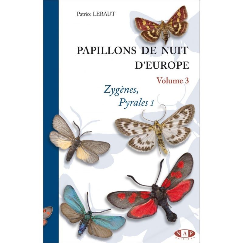 Papillons de nuit d'Europe - Volume 3 - Zygènes, Pyrales 1