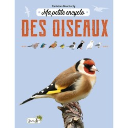 Ma petite encyclo des oiseaux Ma petite encyclo des oiseaux