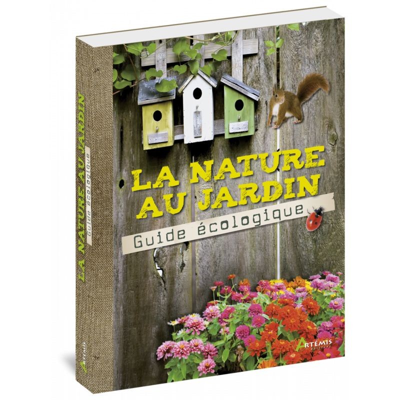 La nature au jardin - GUIDE ECOLOGIQUE