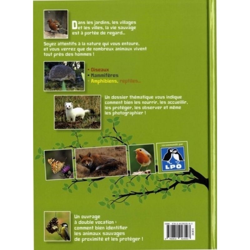 Observer la vie sauvage de nos jardins - Identifier, Protéger, De la campagne à la ville Observer la vie sauvage de nos jardins - Identifier, Protéger, De la campagne à la ville