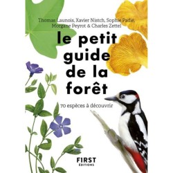 Le petit guide de la forêt - 70 espèces à découvrir