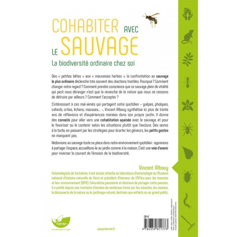 Cohabiter avec le sauvage - La biodiversité ordinaire chez soi Cohabiter avec le sauvage - La biodiversité ordinaire chez soi