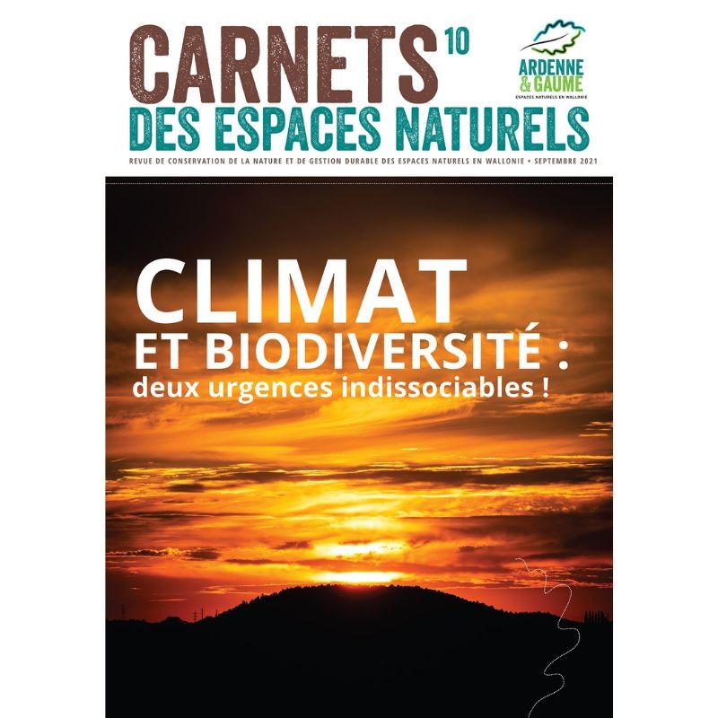 Carnet des Espaces Naturels n°10 - Revue Ardenne & Gaume