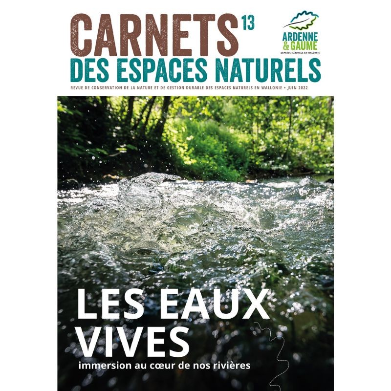 Carnet des Espaces Naturels n°13 - Revue Ardenne & Gaume