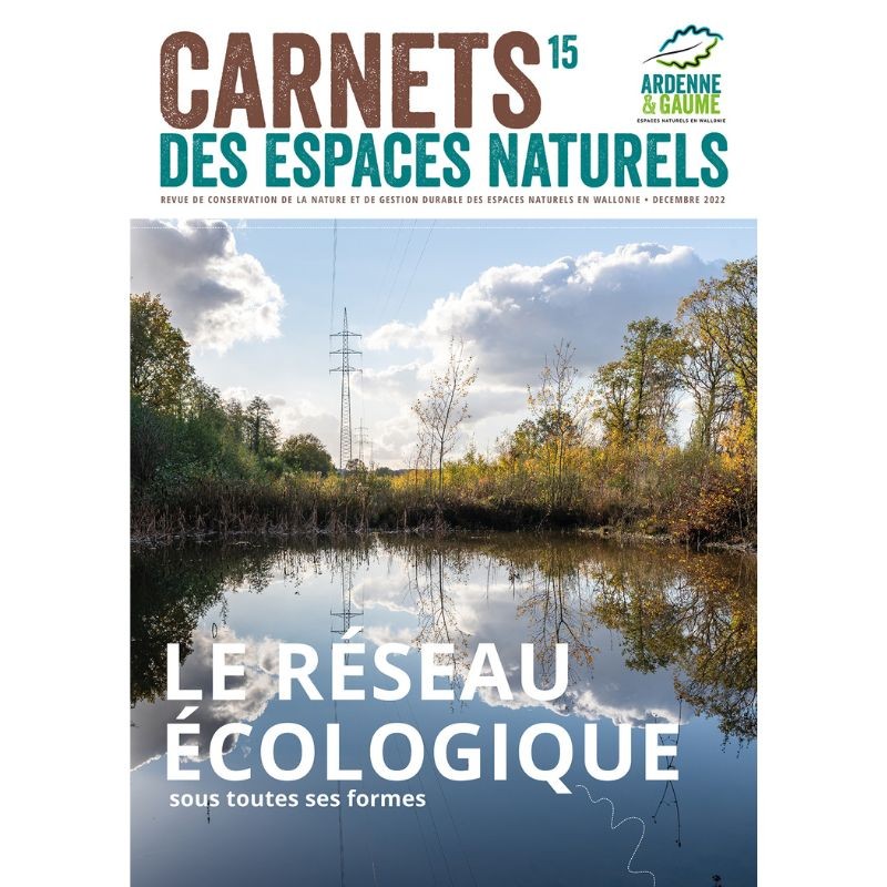 Carnet des Espaces Naturels n°15 - Revue Ardenne & Gaume