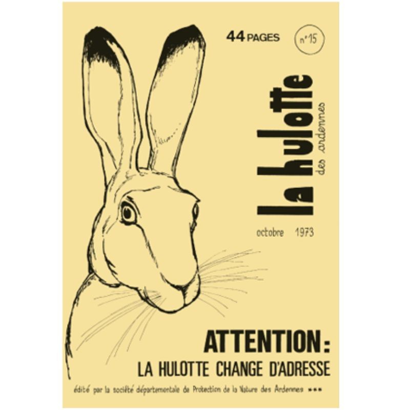 La Hulotte N°15 : Le Lièvre - le Balanin de la noisette - Petit guide des fruits sauvages