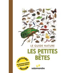 Le guide nature - Les petites bêtes