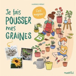 Je fais pousser mes graines - C'est magique !
