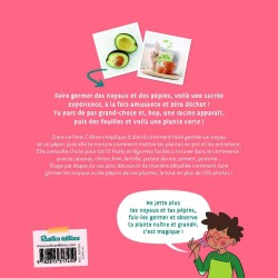 Je fais pousser mes noyaux et pépins - C'est magique ! Je fais pousser mes noyaux et pépins - C'est magique !