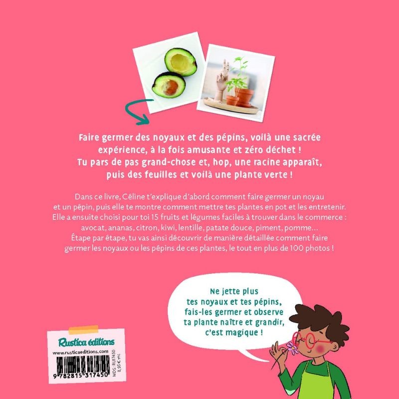 Je fais pousser mes noyaux et pépins - C'est magique ! Je fais pousser mes noyaux et pépins - C'est magique !