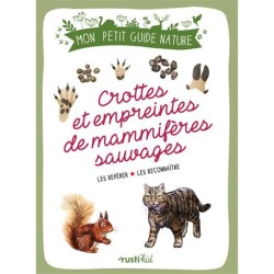 Crottes et empreintes de mammifères sauvages - Mon petit guide Nature