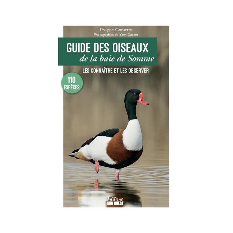 Guide des oiseaux de la baie de Somme - Les connaître et les observer