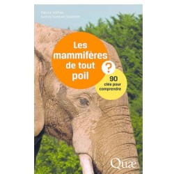 Les mammifères de tout poil - 90 clés pour comprendre