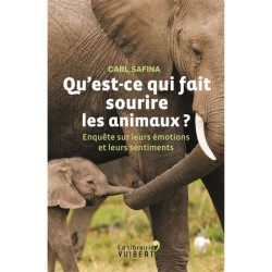 Qu'est-ce qui fait sourire les animaux ? Enquête sur leurs émotions et leurs sentiments