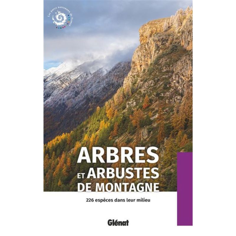 Arbres & arbustes de montagne (2e ed)