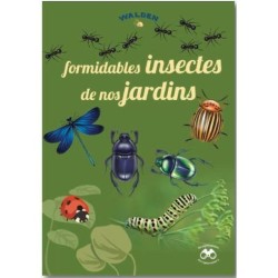 Formidables Insectes de nos jardins Belgique