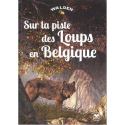 Sur la piste des loups en Belgique