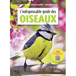 L'indispensable guide des oiseaux - 250 chants oiseaux inclus
