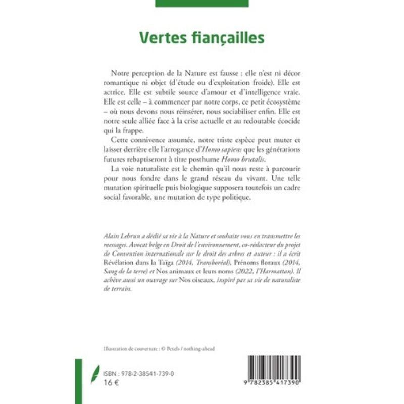 Vertes Fiançailles - La voie naturaliste Vertes Fiançailles - La voie naturaliste