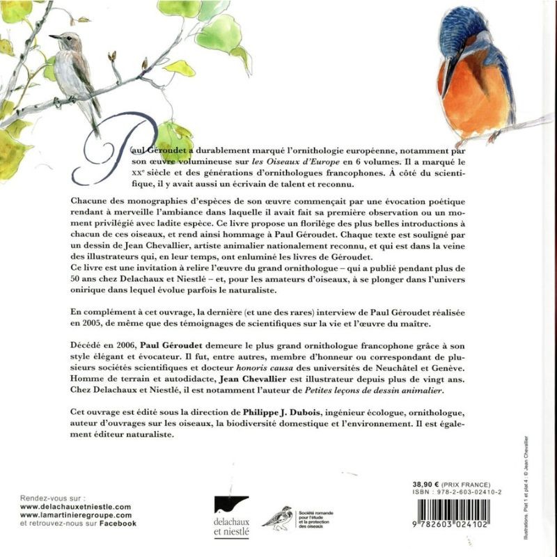 Les oiseaux de Paul Géroudet - Ses plus beaux textes illustrés par Jean Chevallier Les oiseaux de Paul Géroudet - Ses plus beaux textes illustrés par Jean Chevallier