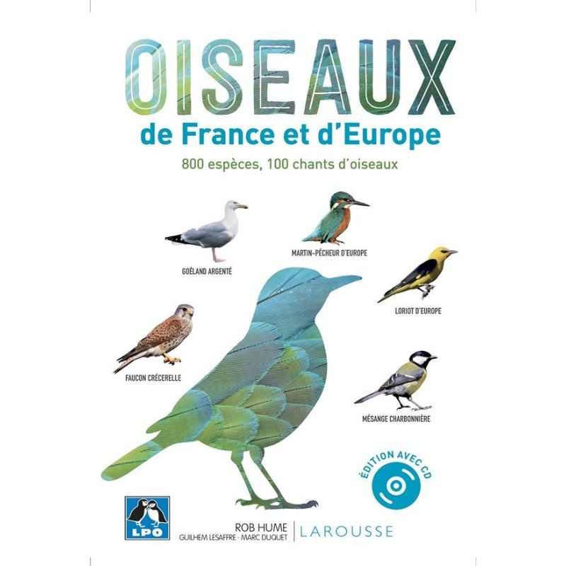 Oiseaux de France et d'Europe - 800 espèces, 100 chants d'oiseaux - Nvelle Edition