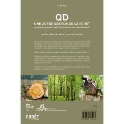 QD – Une autre gestion de la Forêt - Basée sur la qualité, les cycles naturels et à moindre coût QD – Une autre gestion de la Forêt - Basée sur la qualité, les cycles naturels et à moindre coût