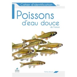 Cahier d'identification des poissons d'eau douce de France