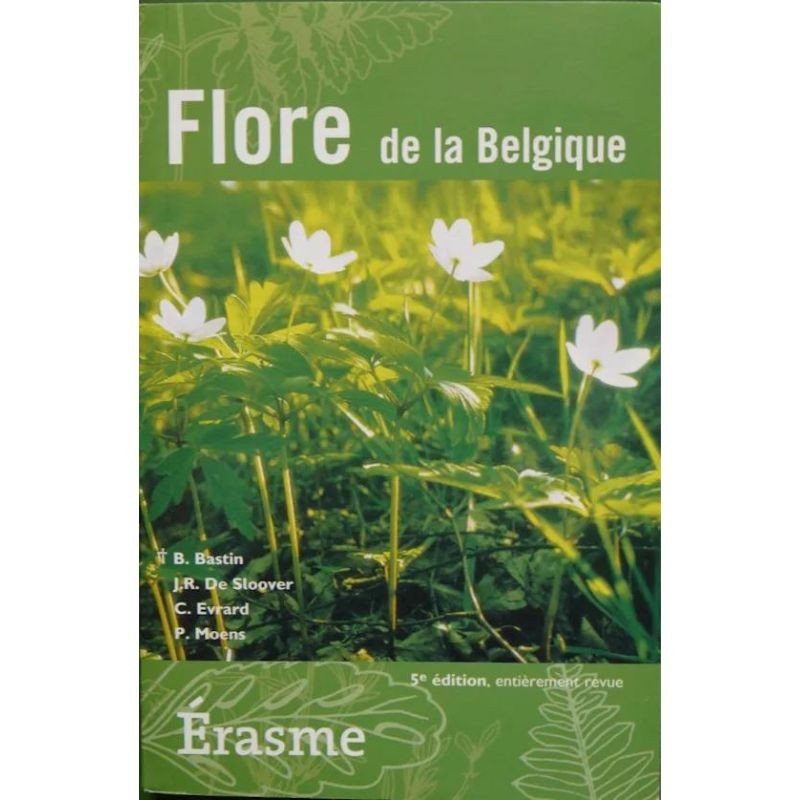 Flore de la Belgique - Ptéridophytes et Spermatophytes - Flore de France
