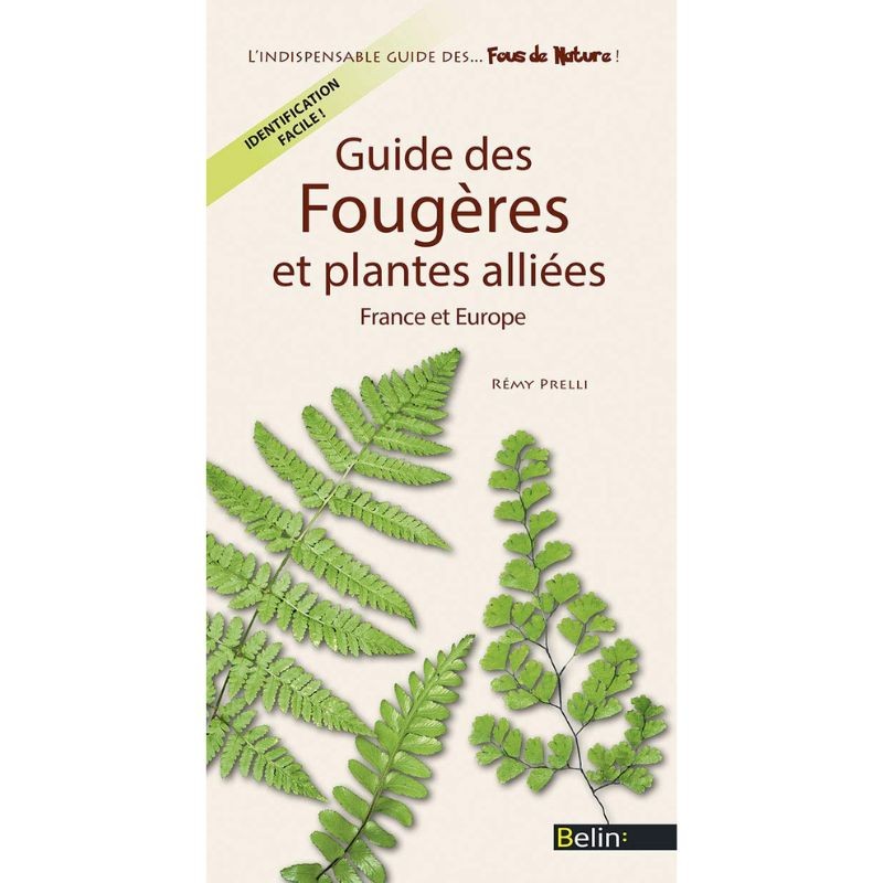 Guide des fougères et plantes alliées - France et Europe