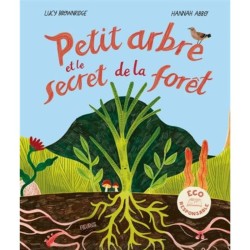 Petit arbre et le secret de la forêt