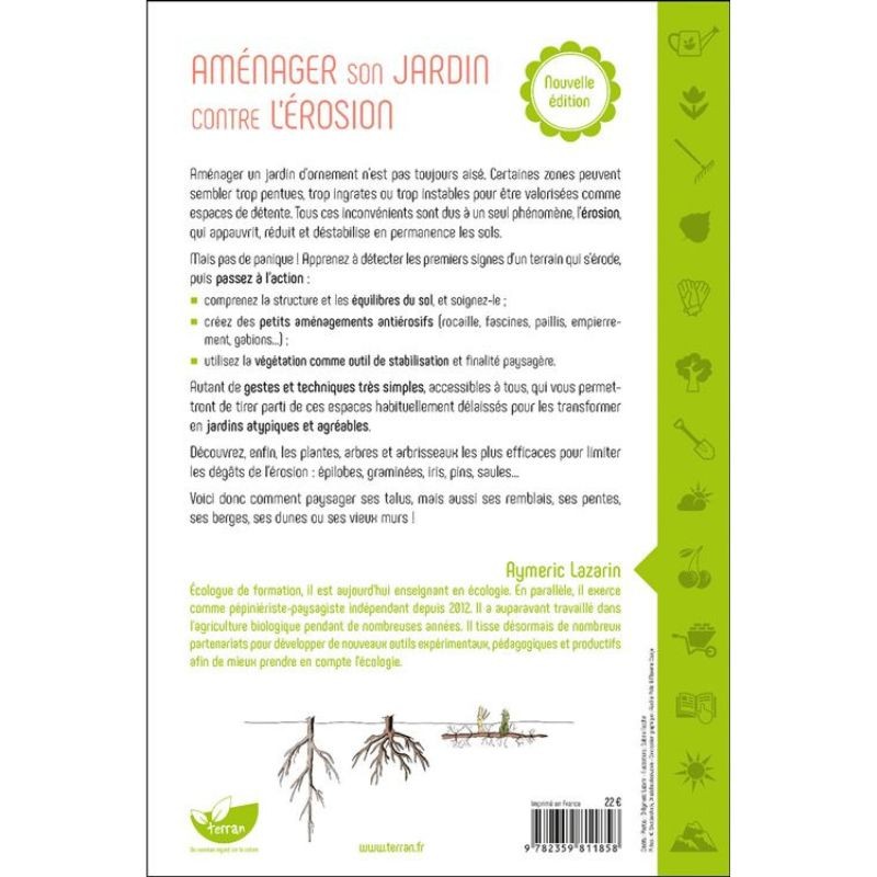 Aménager son jardin contre l'érosion - Techniques pour valoriser talus, remblais et berges Aménager son jardin contre l'érosion - Techniques pour valoriser talus, remblais et berges