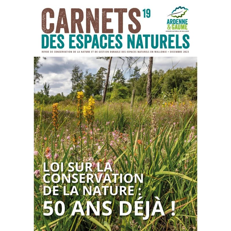 Carnet des Espaces Naturels n°19 - Revue Ardenne & Gaume