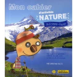 Mon cahier d'activités nature - Automne/hiver